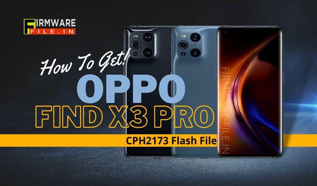 Oppo Find X3 Pro CPH2173 Flash File